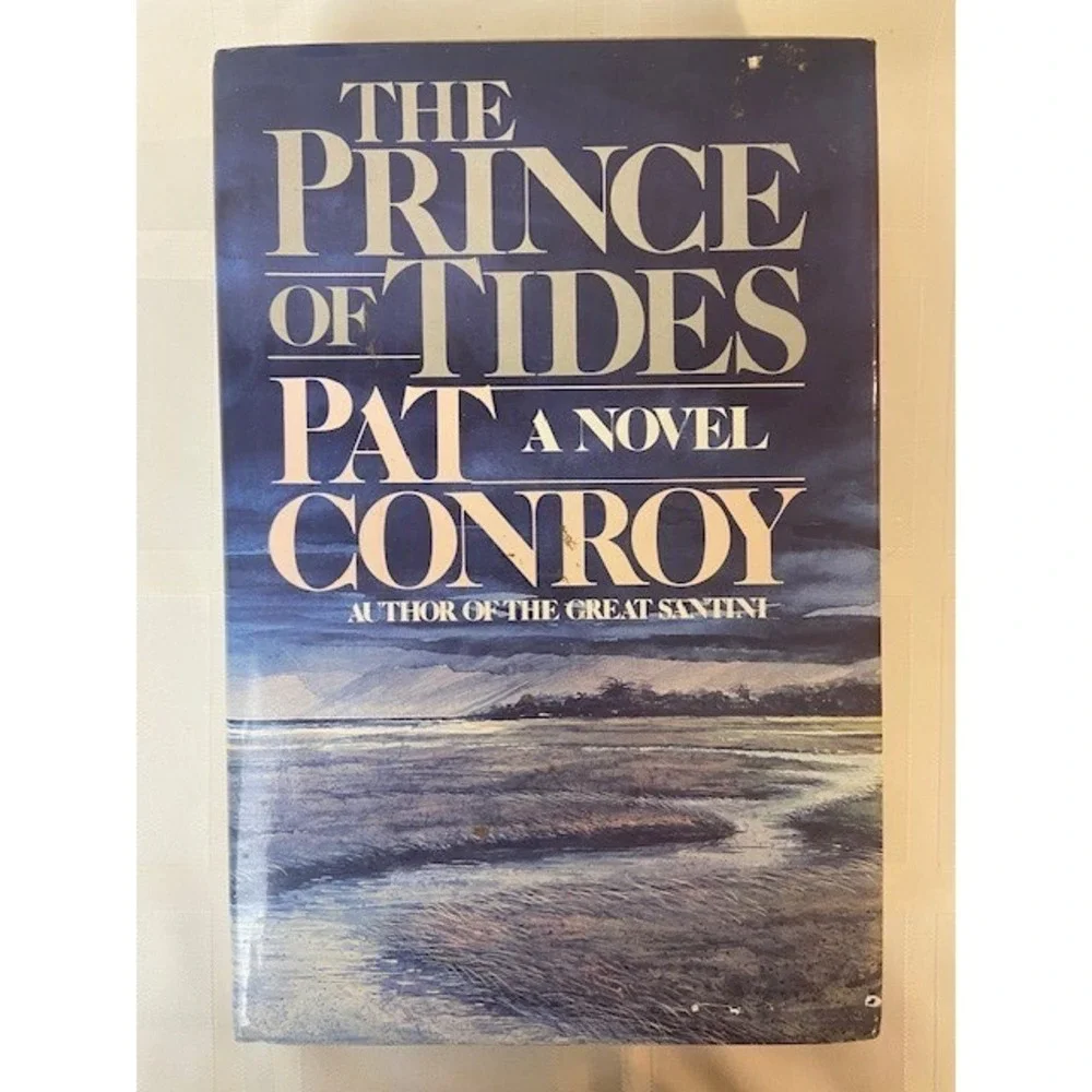 The Prince of Tides Pat Conroy 1st Edition Hardcover 1986 Houghton Mifflin Novel